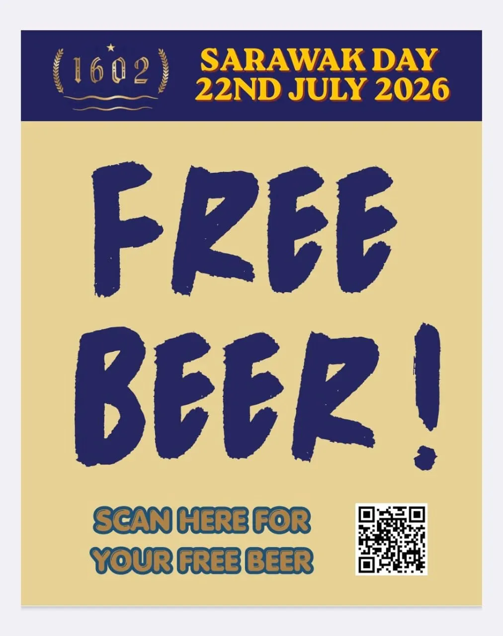 Sarawak Day at Sam's @ Batai — free 1602 beer on 22 July 2026. Scan the QR at the venue for your free beer.